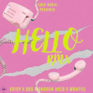 Hello (feat. Og5, Montiel & Gordon Arzu) [Remix]