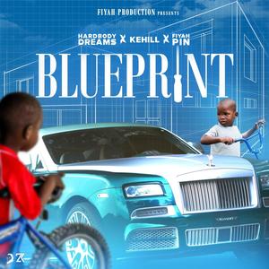 Blue print(feat. Hardbody Dreams & Kehill)