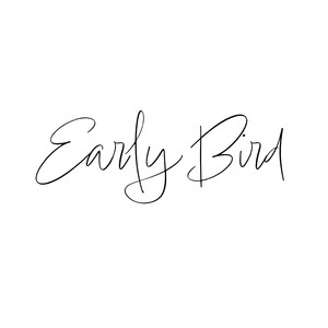 Early Bird (Explicit)