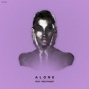 Alone(feat. Yves Paquet)
