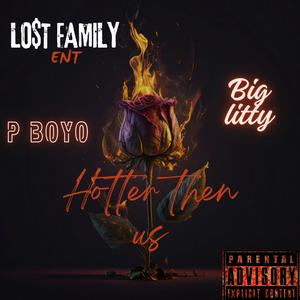 HOTTER THAN US (feat. BIG LITTY) [Explicit]