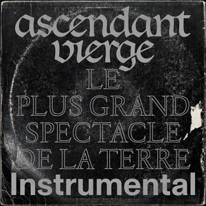 Le Plus Grand Spectacle De La Terre (Instrumental)