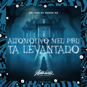 Altomotivo Meu Piru Ta Levantado (Explicit)