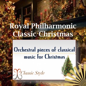 Royal Philharmonic Classic Christmas