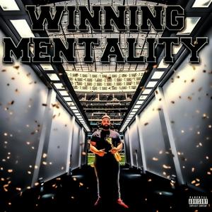 WINNING MENTALITY (Explicit)