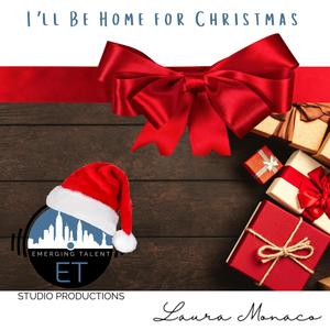 I'll Be Home for Christmas (feat. Laura Monaco)