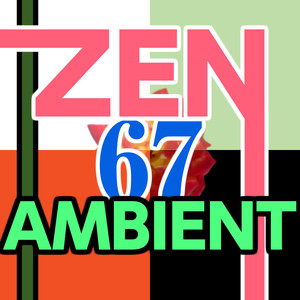 Zen Ambient 67