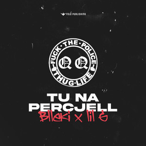 Tu Na Percjell (Explicit)