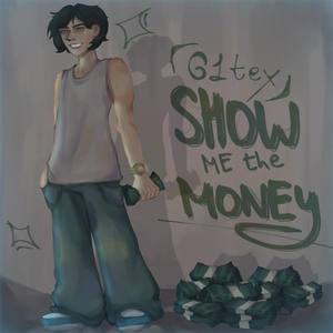 Show Me the Money