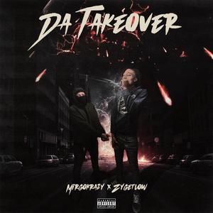 DA TAKEOVER (Explicit)