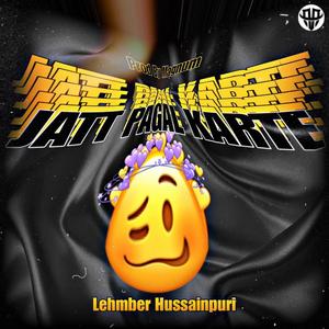 Jatt Pagal Karte | Lehmber Hussainpuri