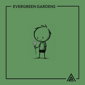 Evergreen Gardens (Explicit)