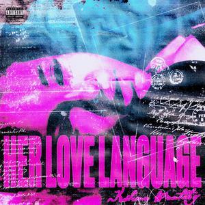 HER LOVE LANGUAGE (Explicit)