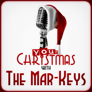 Your Christmas with the Mar-Keys