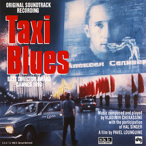 Taxi Blues (Original Soundtrack)