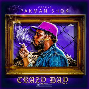Crazy Day (Explicit)