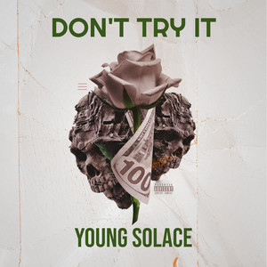 Don't Try It (Explicit)