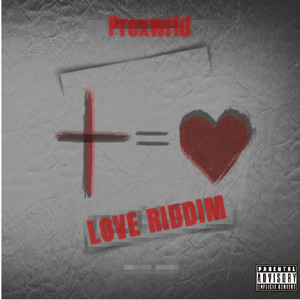 Love Riddim (Explicit)