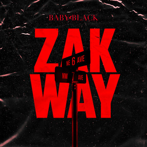 Zak Way (On The Ave) [Explicit]