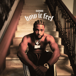 DJ Chose - How it Feel