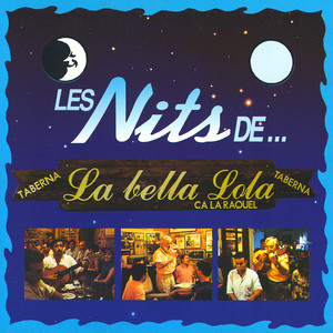 Les Nits de la Bella Lola