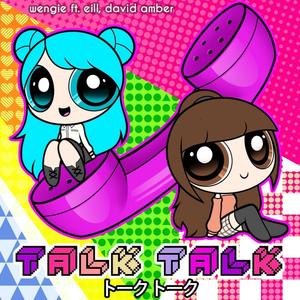 Talk Talk (Japanese Version)