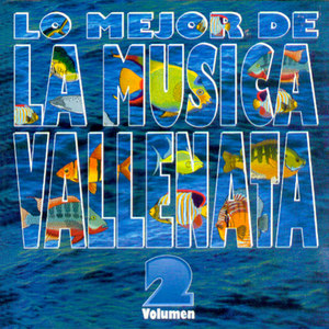 Lo Mejor de la Música Vallenata (Vol. 2)