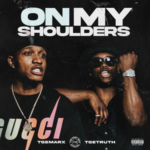 On My Shoulders (Explicit)