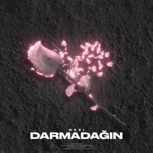 Darmadağın (Explicit)