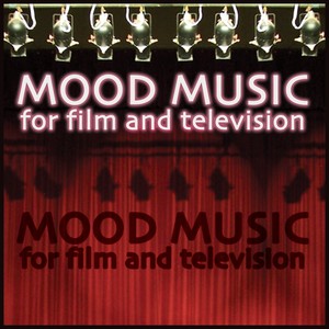 Mood Music For Film And Television