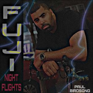 Fuji Night Flights (Explicit)