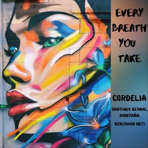 Every Breath You Take (feat. Santiago Bernal Montaña & Benjamin Noti)