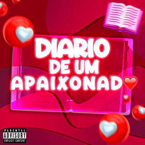 Diario de um Apaixonado (Explicit)