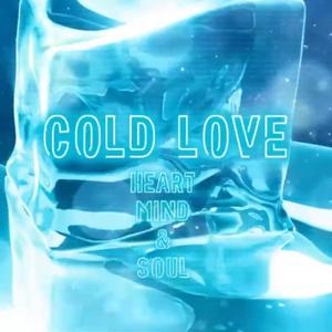 Cold Love (Explicit)
