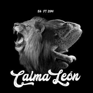Calma león(feat. Z0n & Tvpsin.) (Explicit)