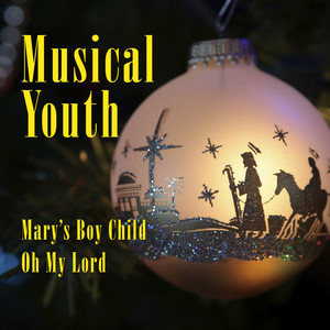 Mary's Boy Child / Oh My Lord