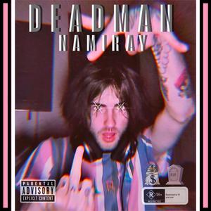 deadman (Explicit)