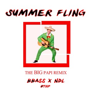 Summer Fling (The Big Papi Remix)