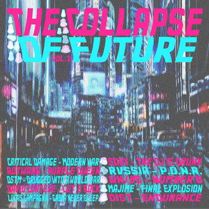 The Collapse Of Future Vol.2 (Compilation)