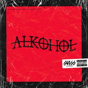 Alkohol (Explicit)