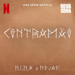 Contramão (Uma série Netflix "Nova Cena") [Explicit]