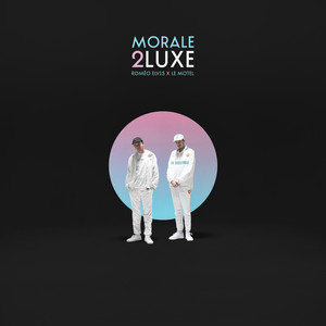 Morale 2luxe (Explicit)