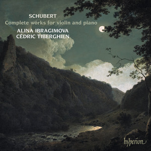 Schubert: Complete Works for Violin and Piano