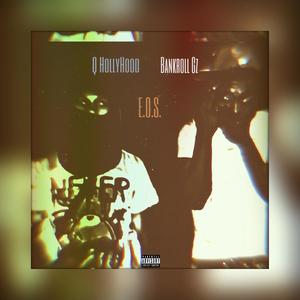 E.O.S. (feat. Q HollyHood) [Explicit]