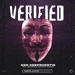 Verified (feat. Hxrdhexd & Nevastop) [Explicit]