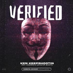 Verified (feat. Hxrdhexd & Nevastop) (Explicit)