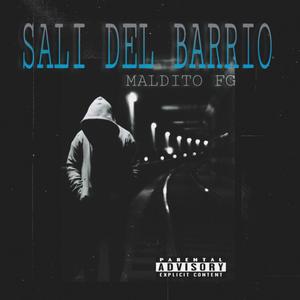 Sali del barrio (Explicit)