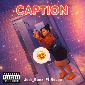 Caption (feat. Rosae) (Explicit)