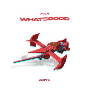 whatsgood (Explicit)
