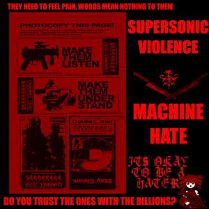 SUPERSONIC VIOLENCE (MACHINE HATE)